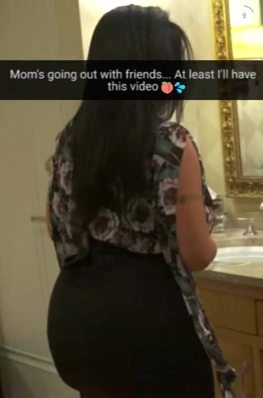 Mom's ass got me like