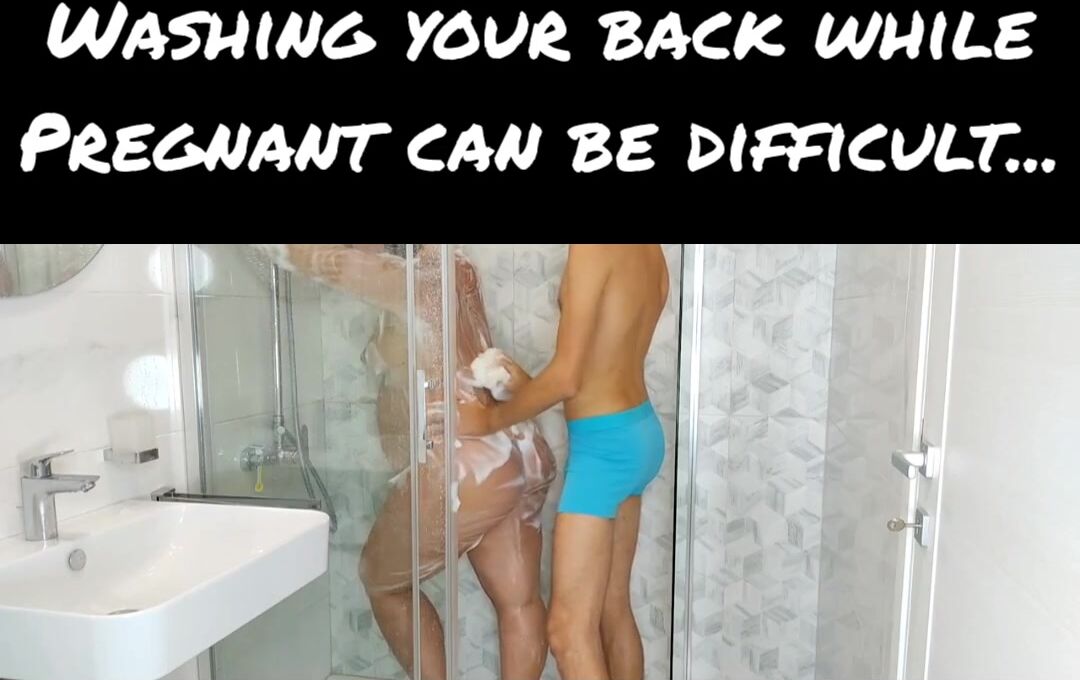 Helping Pregnant Mother in The Shower